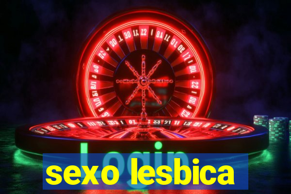 sexo lesbica